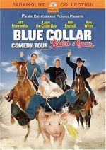 Watch Blue Collar Comedy Tour Rides Again (TV Special 2004) 9Movies