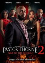 Watch Pastor Thorne 2: Sins of the Father 9Movies