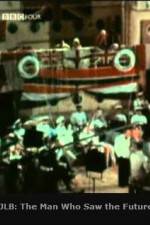 Watch JLB The Man Who Saw the Future 9Movies