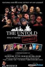 Watch The Untold Story of Detroit Hip Hop 9Movies