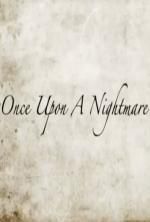 Watch Once Upon a Nightmare 9Movies