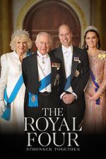 Watch The Royal Four: Stronger Together 9Movies