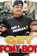 Watch Get Pony Boy 9Movies