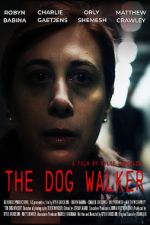 Watch The Dog Walker 9Movies