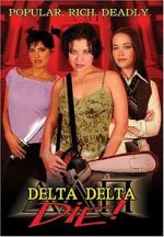 Watch Delta Delta Die! 9Movies