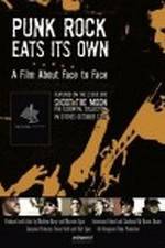 Watch Punk Rock Eats Its Own: A Film About Face to Face 9Movies