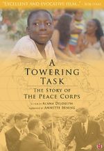 Watch A Towering Task: The Story of the Peace Corps 9Movies