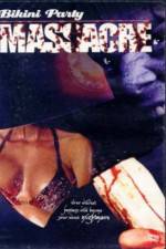 Watch Bikini Party Massacre 9Movies