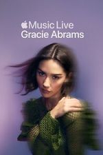 Watch Apple Music Live: Gracie Abrams (TV Special 2025) 9Movies