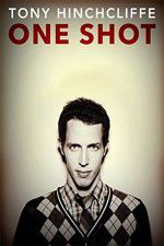 Watch Tony Hinchcliffe: One Shot 9Movies