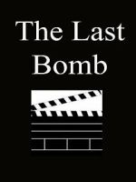 Watch The Last Bomb (Short 1945) 9Movies