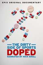 Watch Doped: The Dirty Side of Sports 9Movies