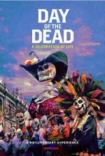 Watch Day of the Dead: A Celebration of Life 9Movies