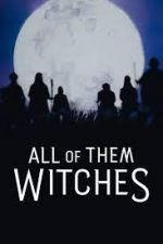 Watch All of Them Witches 9Movies