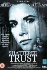 Watch Shattered Trust The Shari Karney Story 9Movies
