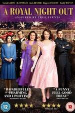 Watch A Royal Night Out 9Movies