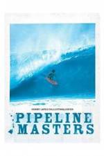 Watch Pipeline Masters 9Movies