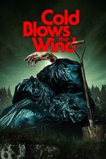 Watch Cold Blows the Wind 9Movies