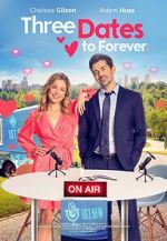 Watch Three Dates to Forever 9Movies