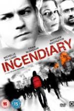 Watch Incendiary 9Movies