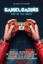 Watch Game Loading: Rise of the Indies 9Movies
