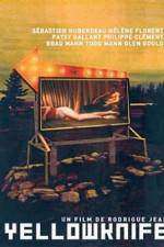 Watch Yellowknife 9Movies