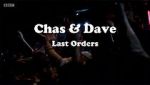 Watch Chas & Dave: Last Orders 9Movies