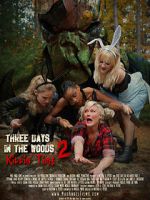 Watch Three Days in the Woods 2: Killin\' Time 9Movies