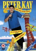 Watch Peter Kay: Live at the Top of the Tower 9Movies