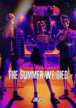 Watch The Summer We Died 9Movies