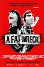 Watch A Fat Wreck 9Movies