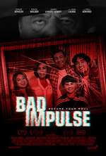 Watch Bad Impulse 9Movies