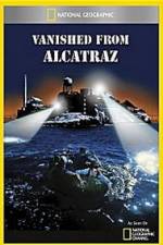 Watch Vanished from Alcatraz 9Movies