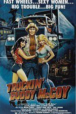 Watch Truckin Buddy McCoy 9Movies