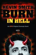 Watch Kevin Smith: Burn in Hell (TV Special 2012) 9Movies