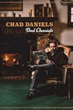Watch Chad Daniels: Dad Chaniels 9Movies