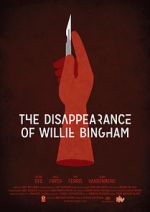 Watch The Disappearance of Willie Bingham 9Movies