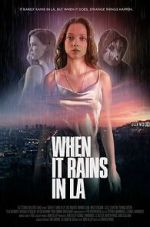 Watch When It Rains in LA 9Movies