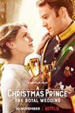 Watch A Christmas Prince: The Royal Wedding 9Movies