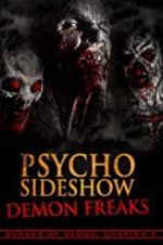 Watch Bunker of Blood: Chapter 5: Psycho Sideshow: Demon Freaks 9Movies