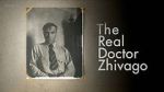 Watch The Real Doctor Zhivago 9Movies