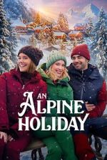 Watch An Alpine Holiday 9Movies