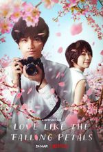 Watch Love Like the Falling Petals 9Movies