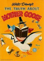 Watch The Truth About Mother Goose 9Movies