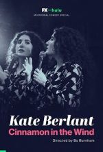 Watch Kate Berlant: Cinnamon in the Wind (TV Special 2022) 9Movies