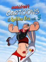 Watch Greatest Cartoons of the Golden Era Vol. 3 9Movies
