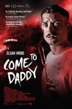 Watch Come to Daddy 9Movies
