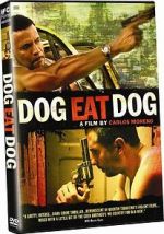 Watch Dog Eat Dog 9Movies