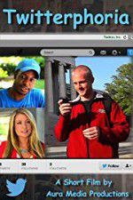 Watch Twitterphoria 9Movies