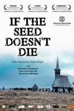 Watch If the Seed Doesn't die 9Movies